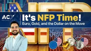 Big Day Alert! It's NFP Time: Euro, Gold, and the Dollar on the Move!