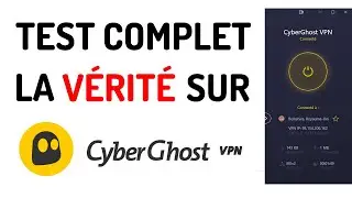 CYBERGHOST VPN : Mon avis honnête... (-18)