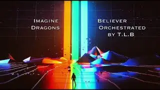 Imagine Dragons - Believer Epic Orchestral Cover