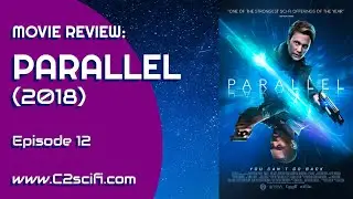 Parallel (2018) Review | C-Squared