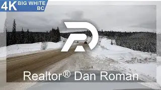 4K Drive to Big White with Realtor Dan Roman - December 2021 - Dual Real Estate Agent Kelowna & YYC