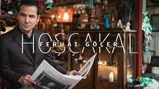 Ferhat Göçer - Hoşçakal (Official Video)