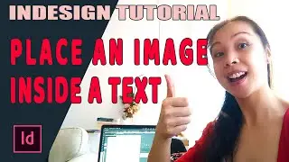 How To Place An Image or Pattern Into Text in Adobe Indesign