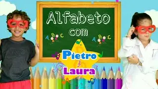 Música Aprendendo o Alfabeto com @Pietrocimadon e Laura Leonardo - Aprendendo as letras