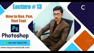 How to Use Pen Tool in Photoshop Tutorial in Urdu  - Text Tool  -  Lecture # 13 - layer mask