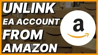 How To Unlink EA Account From Amazon