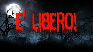 Storie horror - E' libero!