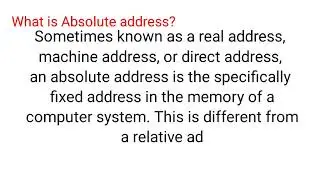 What is absolute address? Computer science