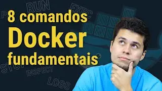 8 essential Docker commands for beginners