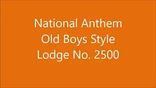 Old Boys Style National Anthem