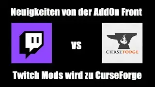 WoW AddOns | Twitch Mods wird wieder CurseForge