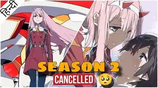Darling in the Franxx SEASON 2 got CANCELLED.? 🥺💔 | Hindi | DiplomaAnimeWala 