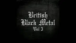 Marwolaeth Records - British Black Metal - Vol 3 (Split: 2021)