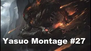 Yasuo Montage || Demon Battle