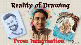 Reality Of Drawing From Imagination | How To Draw From Imagination? | CrossdaleArts