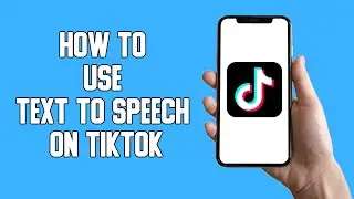 How To Use Text to Speech On TikTok (2022)
