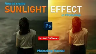 How to create SUN LIGHT effect in Photoshop || Photoshop Tutorial