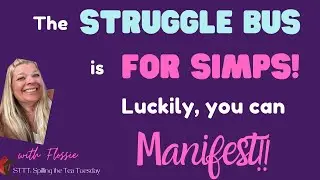 STTT: Why STRUGGLE when you can just MANIFEST what you WANT! |  Law of Assumption