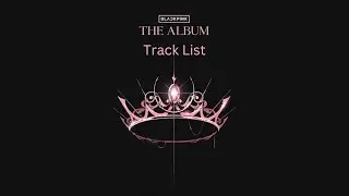BLACKPINK - The Album (TrackList)