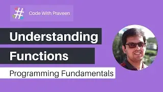 Fundamentals of Programming Languages #6 | Understanding Functions