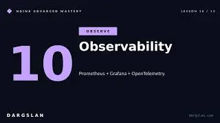 Nginx Advanced #10 | Observability | Prometheus + Grafana