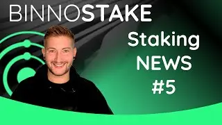 #Staking News Nr. 5 | BINNOSTAKE | KW38