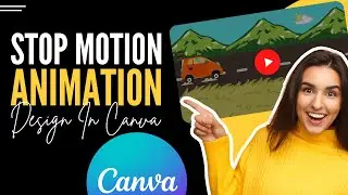 How To Make Stop Motion Animation Effect In Canva - Tutorial | Animation Effect | New Canva Idea