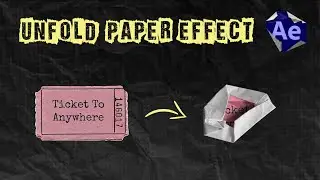 How to Make Paper Unfold Effect in After Effects