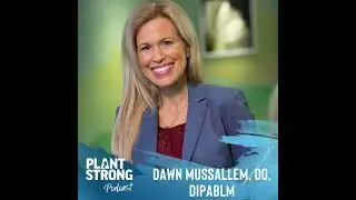 Ep. 272: Dr. Dawn Mussallem -  Expert Diet, Supplement, and Mindset Tips for Breast Cancer Patien...
