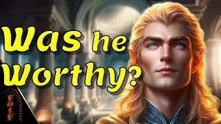 Was Glorfindel Worthy of a Second Chance? | Tolkien Explained | Lord of the Rings Lore