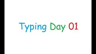 Typing Day 01-2020-11-06