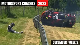 Motorsport Crashes 2023 December Week 3