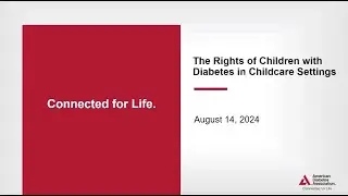 Safe at School®: The Rights of Children with Diabetes in the Childcare Setting