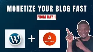 How to Start and Monetize a Blog with WordPress and Adsterra in Just ONE Day