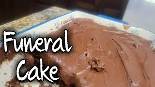 Funeral Cake (with a story)