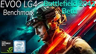 Battlefield 2042 Beta | EVOO Gaming Laptop LG4 Benchmark Test  i7 9750H, GTX 1650, 16GB Ram