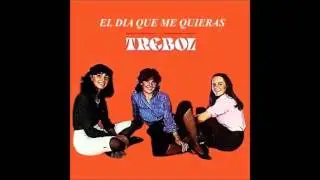 Trébol - El día que me quieras