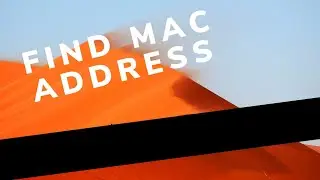 how to find mac address of Desktops laptops