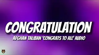 Taliban - CONGRATULATION [Congrats To All Trending TikTok Audio]