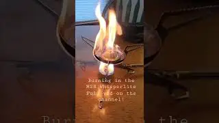 Burning In the MSR WhisperLite Camp Stove. 