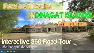 Dinagat Philippines - Provincial Capitol Compound Interactive 360 Tour
