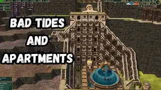 Bad Tides And Apartments! | Limited Land For Maximum Beavers Timberborn | Ep 8