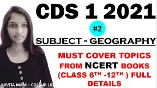 COMPLETE GEOGRAPHY FOR CDS EXAM 2021 I CDS 1 2021 EXAM PREPARATION I CDS GEOGRAPHY IMPORTANT TOPICS
