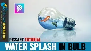 Water Splash in Bulb | Photo Manipulation | Picsart Tutorial | Jejak Android