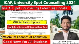 Latest Big Update🥳RPCAU Spot Counselling🔥Starts •Eligibility Criteria •Last Chance of Admission 🥺🥳