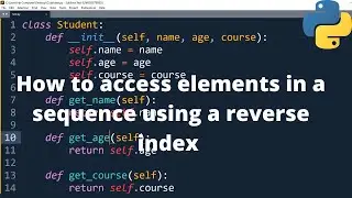 Access an Elements Using a Reverse index in python