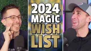 2024 Magic Wish List | Wizards of the Coast | Magic the Gathering