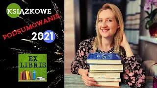 KSIĄŻKOWE  NAJ 2021| Ex Libris