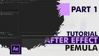 Tutorial After Effect Pemula Part 1 : Cara Import Video di After Effect