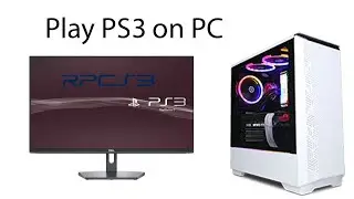 RPCS3 Setup | PS3 On PC